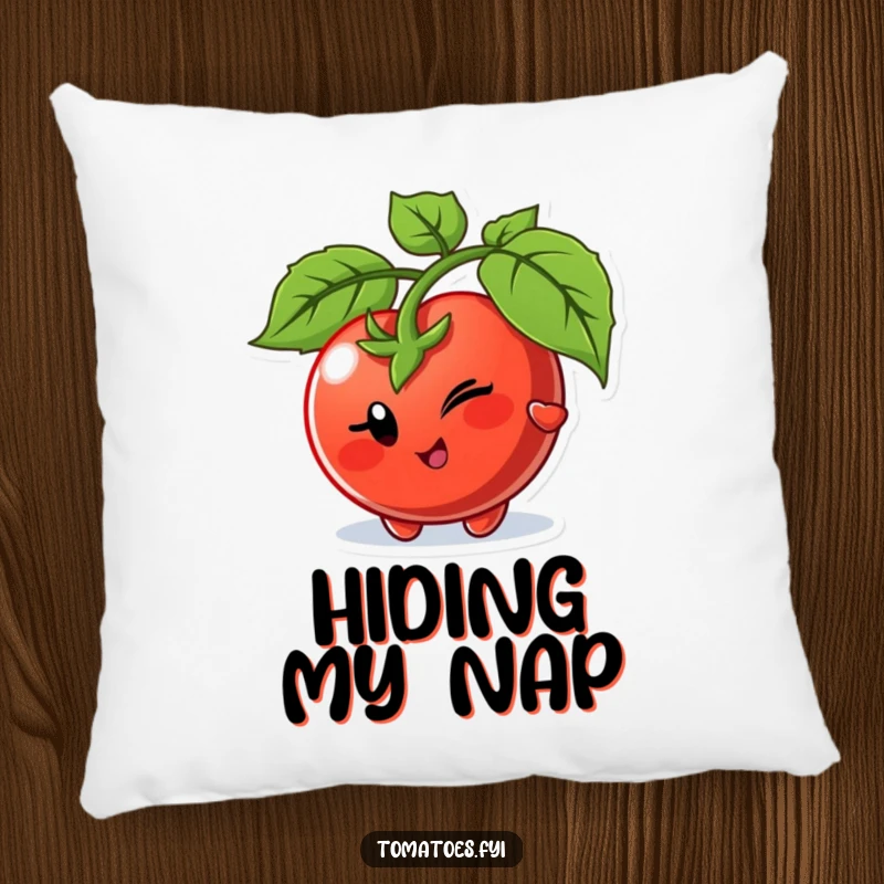 Funny pillow with a winking tomato character playfully peeking from behind a leaf, offering soft comfort and mischievous charm.