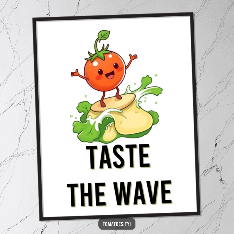 Funny Poster: A tomato surfs a wave of salad dressing with flair. A funny gift.