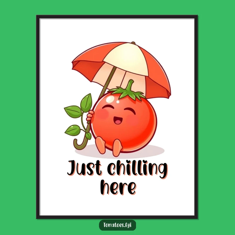 Funny Relaxing Tomato Poster: Serene & Hilarious Art for Peaceful Spaces