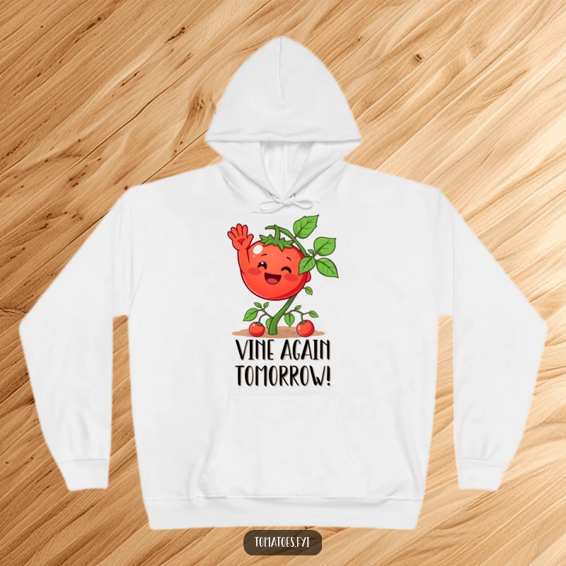 Funny hoodie showcasing a cheerful tomato waving from its vine, a cozy and humorous garment for any occasion.
