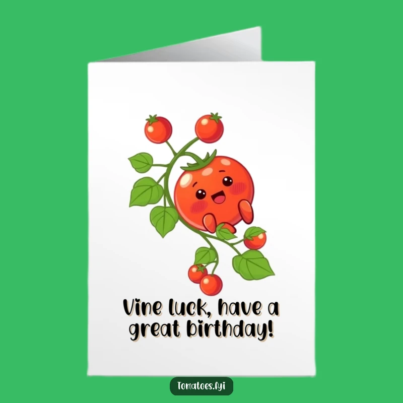 Free Printable Birthday Card: Blushing Tomato Vine Slide Funny Downloadable Gift