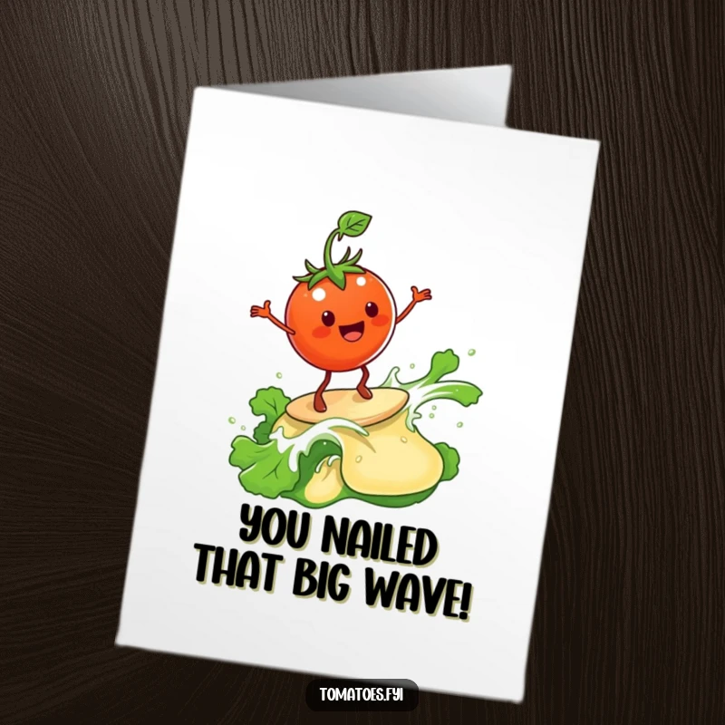 Funny Free Printable Congratulations Card featuring a happy tomato character riding a wave of salad dressing.