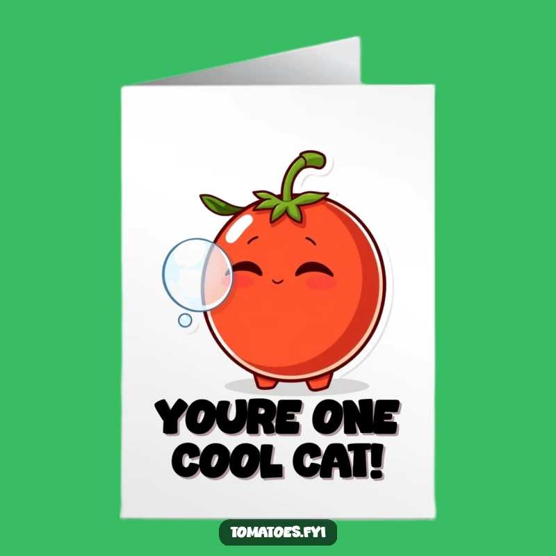 Free Printable Congratulations Card: Smirking Tomato Bubble Burst - Funny Downloadable Gift