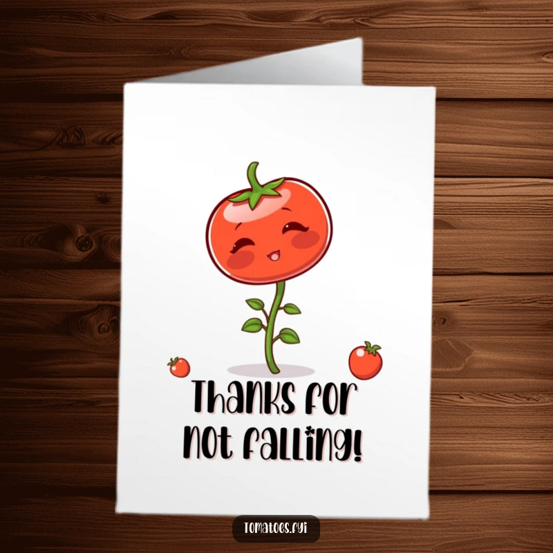Funny Free Printable Thank You Card: Blushing tomato character comically attempting to balance, a delightful DIY gift idea.