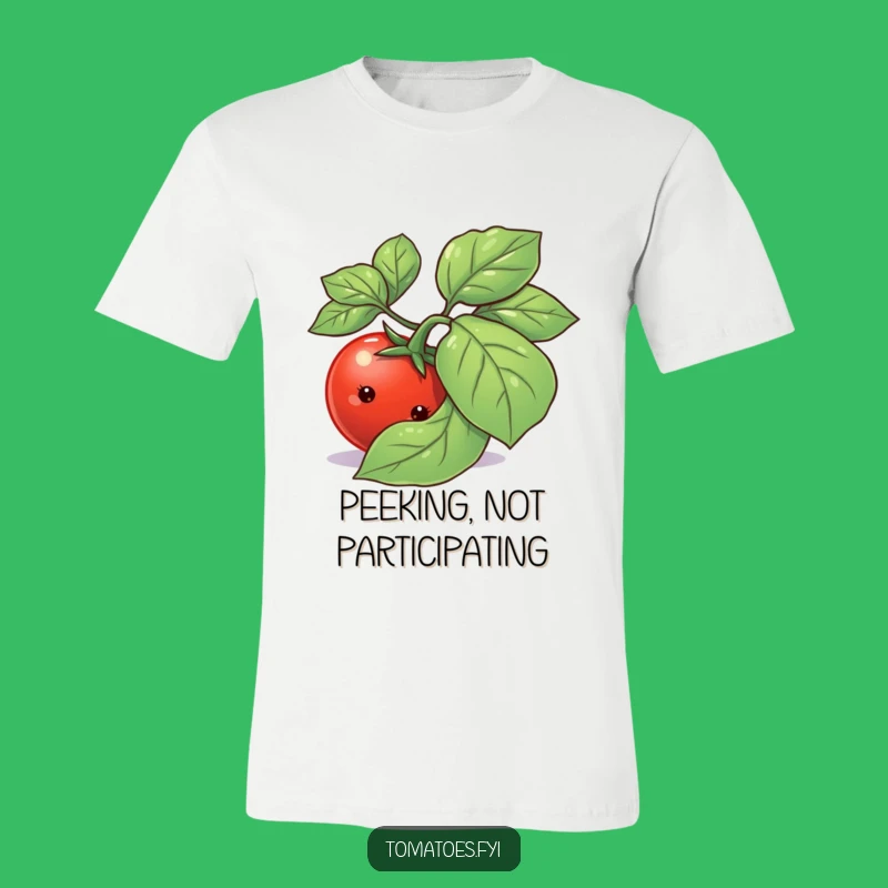 Funny Shy Tomato T-Shirt: Cute Peek-a-Boo Veggie Tee for Humor Lovers
